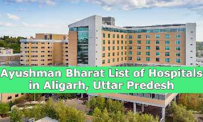 Ayushman Bharat List of Hospitals in Aligarh