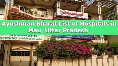 Ayushman Bharat List of Hospitals in Mau, Uttar Pradesh 