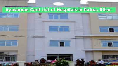 Ayushman Card List of Hospitals in Patna, Bihar 