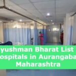 Ayushman Bharat List of Hospitals in Aurangabad, Maharashtra 