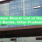 Ayushman Bharat List of Hospitals in Banda, Uttar Pradesh 