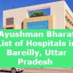 Ayushman Bharat List of Hospitals in Bareilly, Uttar Pradesh 