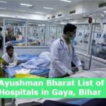 Ayushman Bharat List of Hospitals in Gaya, Bihar 