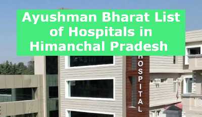 Ayushman Bharat List of Hospitals in Himanchal Pradesh 