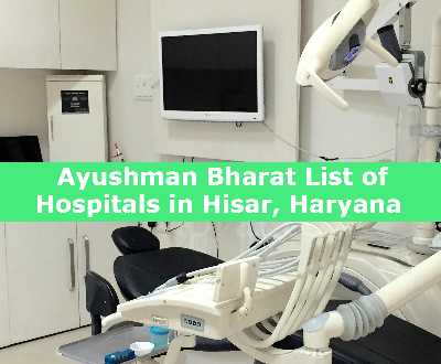 Ayushman Bharat List of Hospitals in Hisar, Haryana 