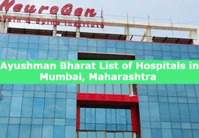 Ayushman Bharat List of Hospitals in Mumbai, Maharashtra 