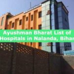 Ayushman Bharat List of Hospitals in Nalanda, Bihar
