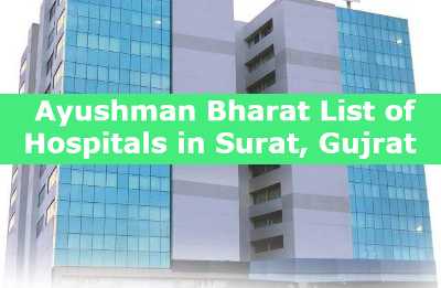 Ayushman Bharat List of Hospitals in Surat, Gujarat 