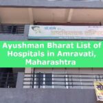 Ayushman Bharat List of Hospitals in Amravati, Maharashtra 