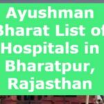 Ayushman Bharat List of Hospitals in Bharatpur, Rajasthan