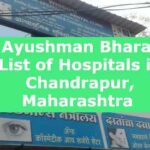 Ayushman Bharat List of Hospitals in Chandrapur, Maharashtra 