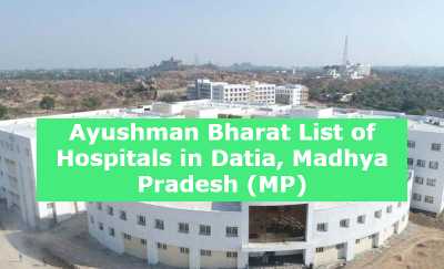 Ayushman Bharat List of Hospitals in Datia, Madhya Pradesh (MP)