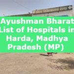 Ayushman Bharat List of Hospitals in Harda, Madhya Pradesh (MP) 
