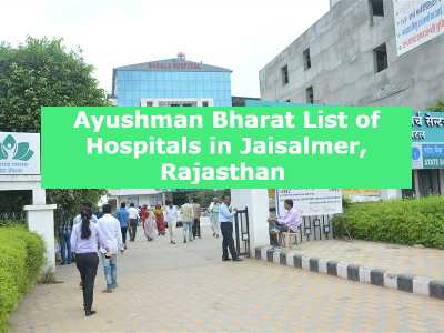 Ayushman Bharat List of Hospitals in Jaisalmer, Rajasthan 