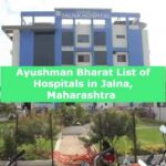 Ayushman Bharat List of Hospitals in Jalna, Maharashtra 