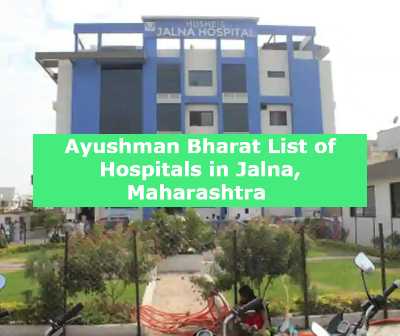 Ayushman Bharat List of Hospitals in Jalna, Maharashtra 