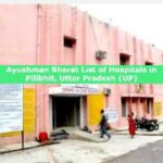 Ayushman Bharat List of Hospitals in Pilibhit, Uttar Pradesh (UP)