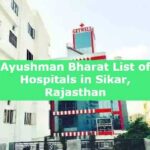 Ayushman Bharat List of Hospitals in Sikar, Rajasthan