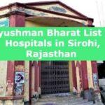 Ayushman Bharat List of Hospitals in Sirohi, Rajasthan 