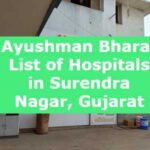 Ayushman Bharat List of Hospitals in Surendra Nagar, Gujarat