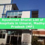 Ayushman Bharat List of Hospitals in Umarai, Madhya Pradesh (MP).jpg