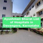 Ayushman Bharat List of Hospitals in Davangere, Karnataka 