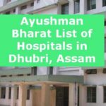 Ayushman Bharat List of Hospitals in Dhubri, Assam
