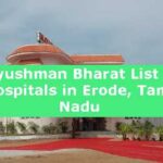 Ayushman Bharat List of Hospitals in Erode, Tamil Nadu 
