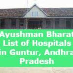 Ayushman Bharat List of Hospitals in Guntur, Andhra Pradesh