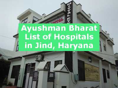 Ayushman Bharat List of Hospitals in Jind, Haryana