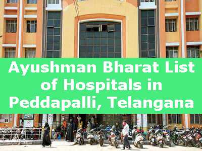 Ayushman Bharat List of Hospitals in Peddapalli, Telangana