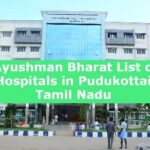 Ayushman Bharat List of Hospitals in Pudukottai, Tamil Nadu 