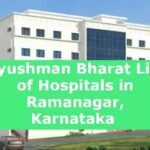 Ayushman Bharat List of Hospitals in Ramanagar, Karnataka 