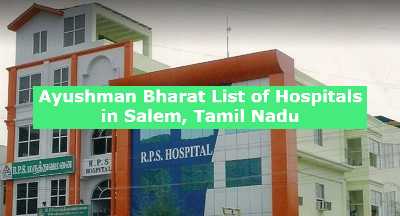 Ayushman Bharat List of Hospitals in Salem, Tamil Nadu