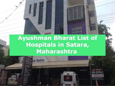 Ayushman Bharat List of Hospitals in Satara, Maharashtra 