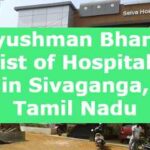 Ayushman Bharat List of Hospitals in Sivaganga, Tamil Nadu