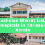 Ayushman Bharat List of Hospitals in Thrissur, Kerala