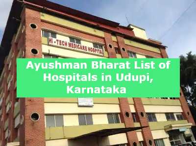 Ayushman Bharat List of Hospitals in Udupi, Karnataka 