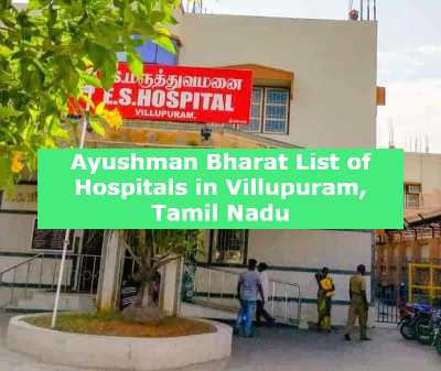 Ayushman Bharat List of Hospitals in Villupuram, Tamil Nadu