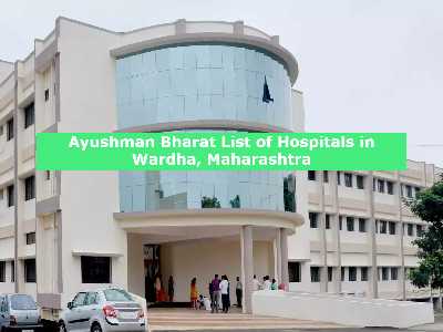 Ayushman Bharat List of Hospitals in Wardha, Maharashtra