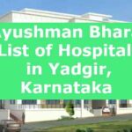 Ayushman Bharat List of Hospitals in Yadgir, Karnataka 