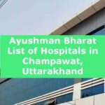 Ayushman Bharat List of Hospitals in Champawat, Uttarakhand
