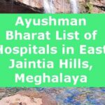 Ayushman Bharat List of Hospitals in East Jaintia Hills, Meghalaya