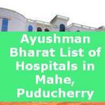 Ayushman Bharat List of Hospitals in Mahe, Puducherry