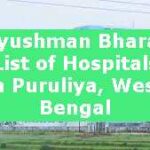 Ayushman Bharat List of Hospitals in Puruliya, West Bengal