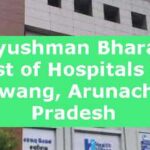 Ayushman Bharat List of Hospitals in Tawang, Arunachal Pradesh