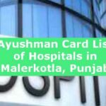 Ayushman Card List of Hospitals in Malerkotla, Punjab
