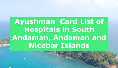 List of Hospitals in South Andaman, Andaman and Nicobar Islands