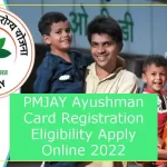 PMJAY Ayushman Card Registration Eligibility Apply Online