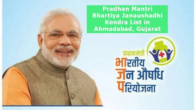 Pradhan Mantri Bhartiya Janaushadhi Kendra List in Ahmadabad, Gujarat